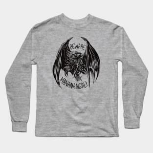 Beware Mananangal! Long Sleeve T-Shirt